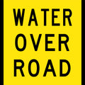 Corflute Water Over Road Sign | Roadworks | Uniform Safety Signs