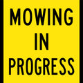 Corflute Mowing In Progress Sign | Council & Parks | Uniform Safety Signs