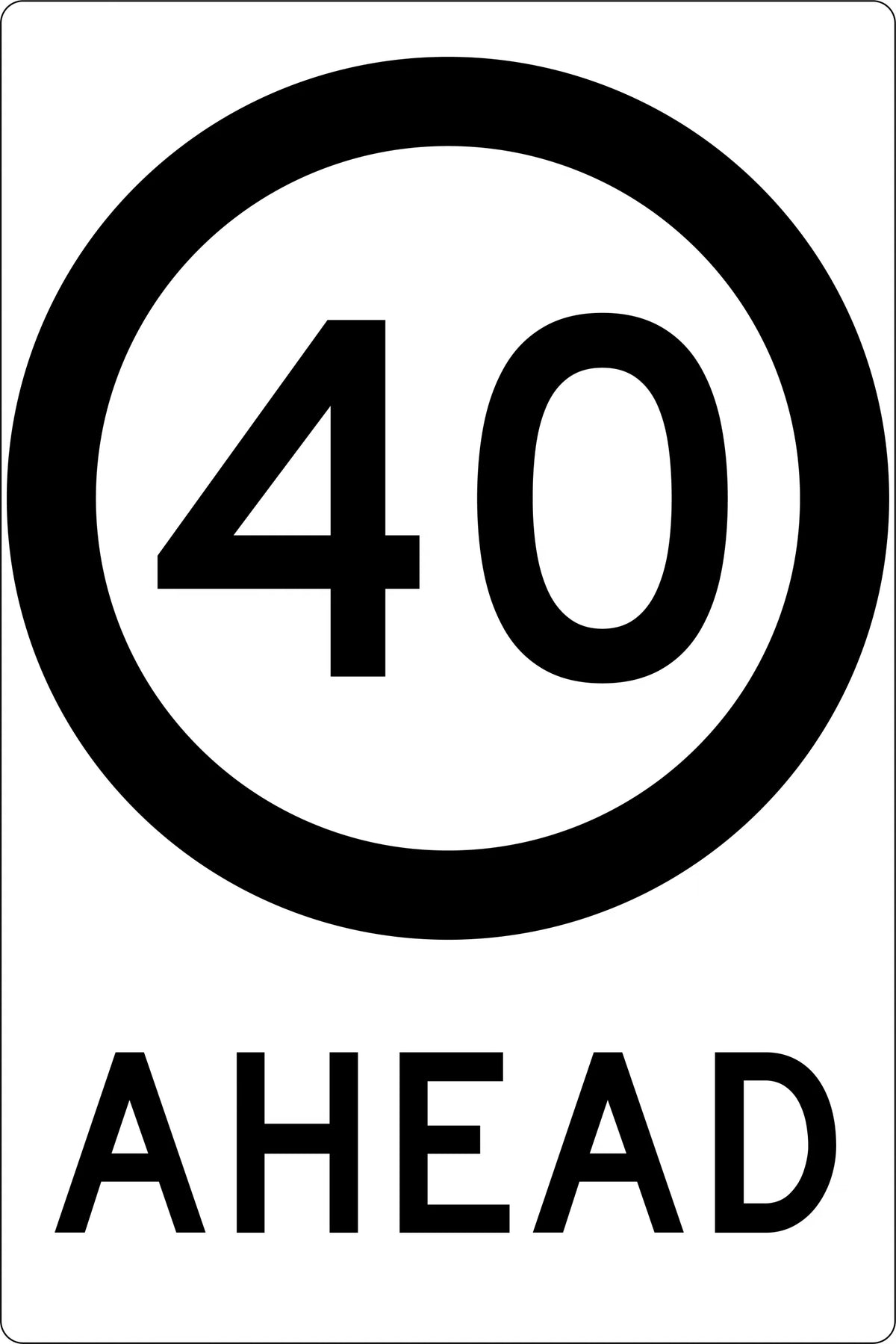 900x600mm 40 Ahead Sign | Roadwork Zones | Uniform Safety Signs