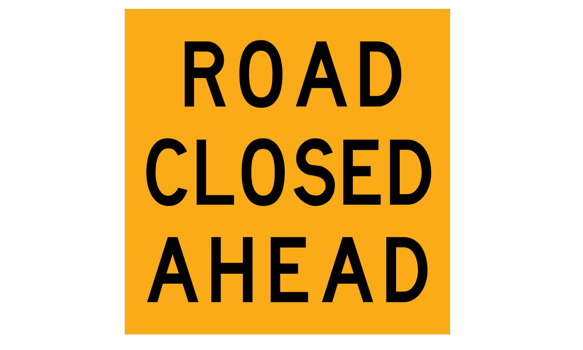 1200x600mm Road Closed Ahead Sign | Roadworks | Uniform Safety Signs
