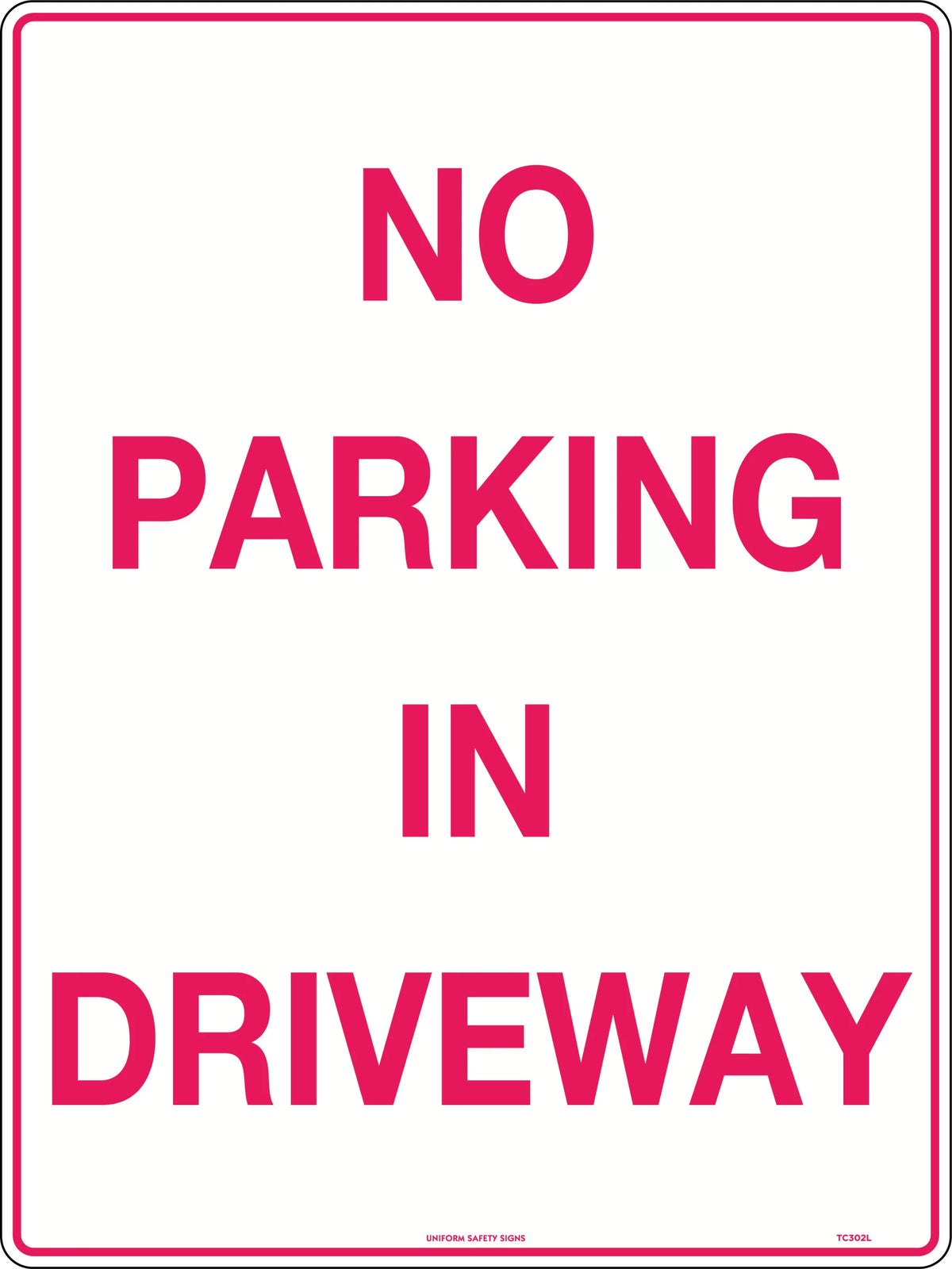 600x400mm Metal No Parking Sign | Residential Driveways | Uniform Safety Signs