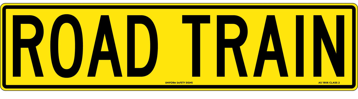 Metal Road Train Sign | Heavy Vehicle Transport | Uniform Safety Signs