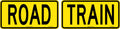 300x600mm Aluminium Road Train Signs | Heavy Haulage | Uniform Safety Signs