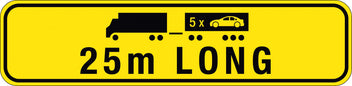 1020x250mm Metal Class 2 Hinged Road Train 25m Long Sign