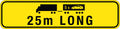 25m Long Road Train Sign | Heavy Haulage | Uniform Safety Signs