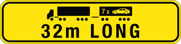 1020X250mm Metal Class 2 Hinged Road Train 32m Long Sign