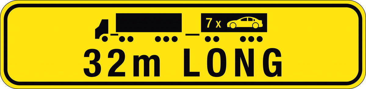 1020X250mm Metal Class 2 Hinged Road Train 32m Long Sign