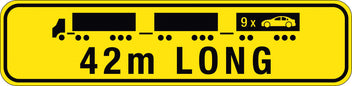 1020X250mm Metal Class 2 Hinged Road Train 42m Long Sign