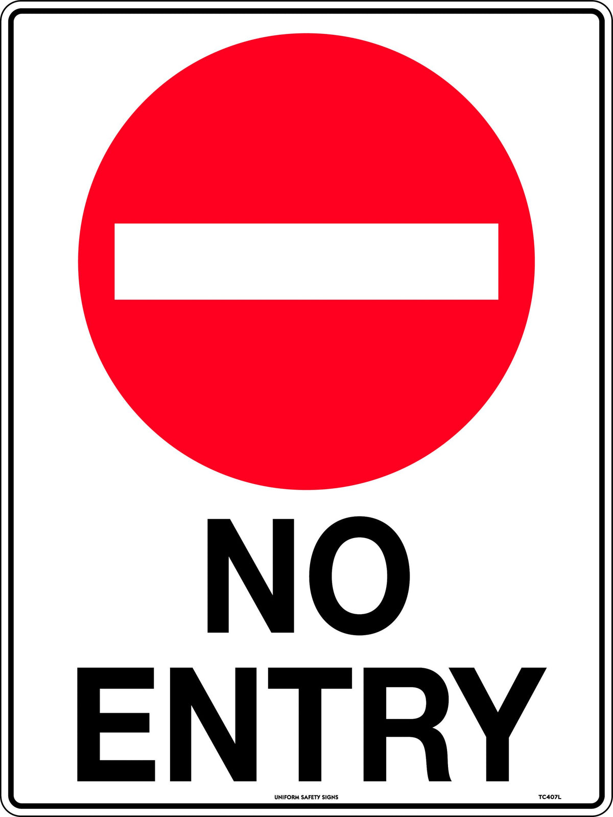 600x400mm No Entry Sign | Industrial Site Access | Uniform Safety Signs