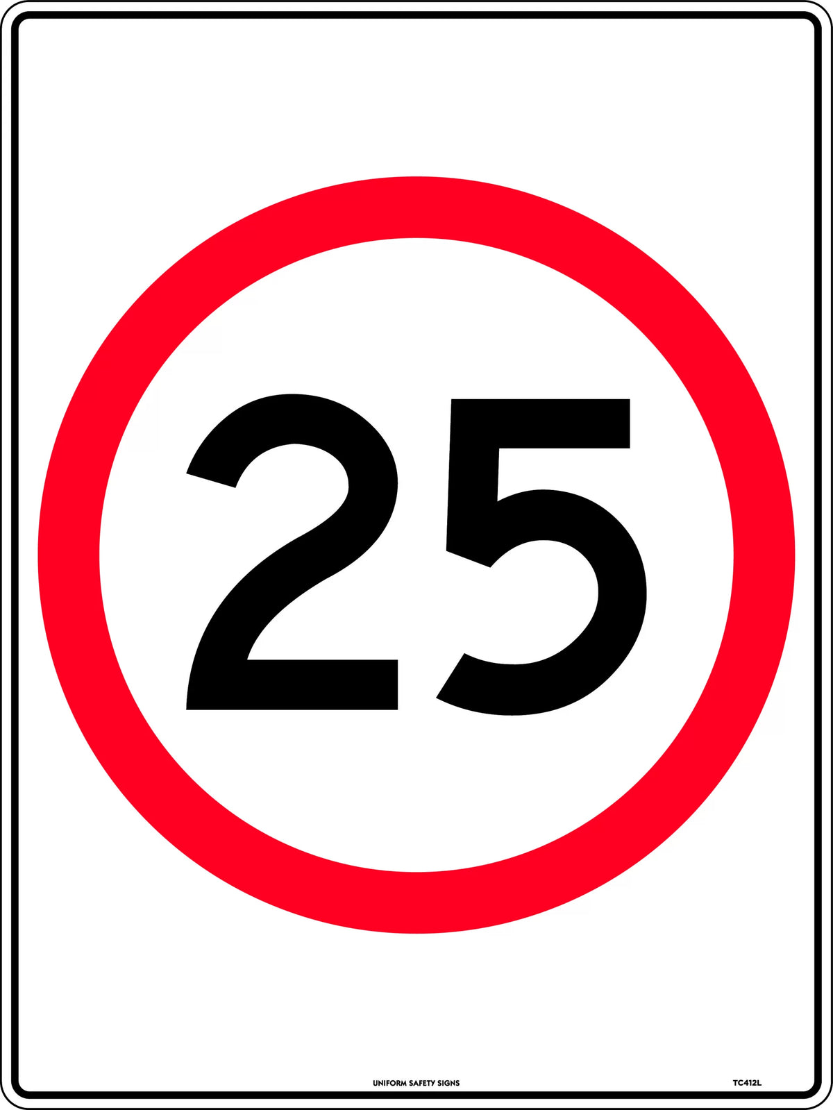 25km Speed Roundel Sign | Private Roadways | Uniform Safety Signs