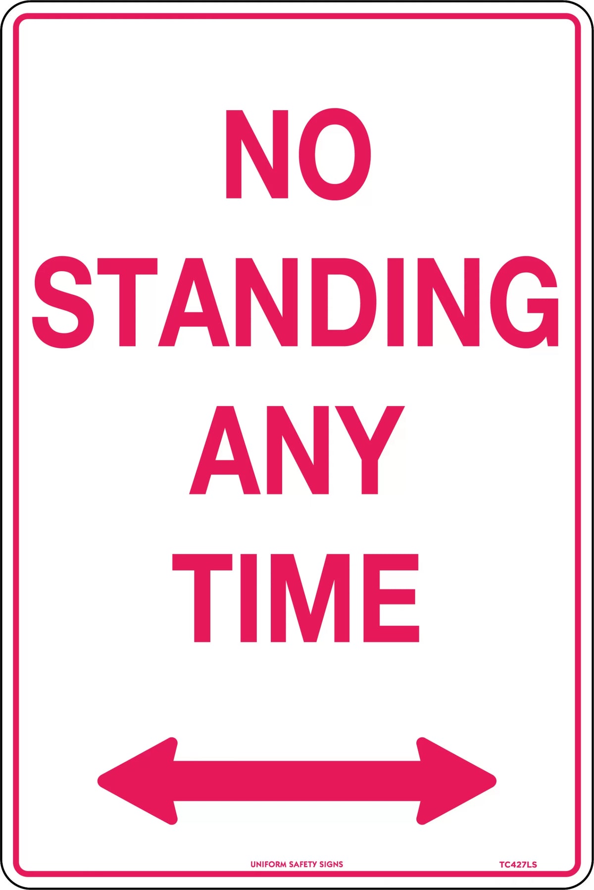 450x300mm No Standing Sign | Roadworks & Urban Traffic | Uniform Safety Signs