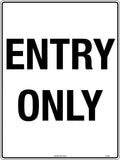 450x300mm Entry Only Sign | Private Access Control | Uniform Safety Signs