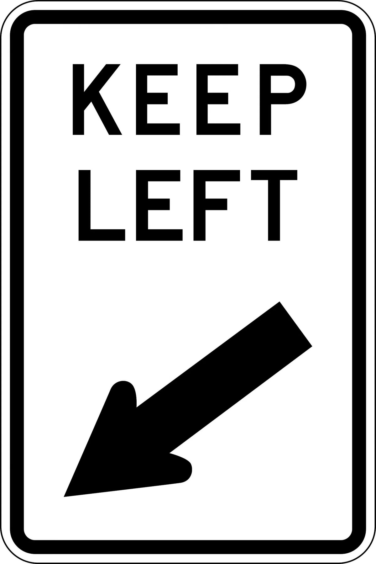 Metal Keep Left Sign | Warehouse Traffic Control | Uniform Safety Signs
