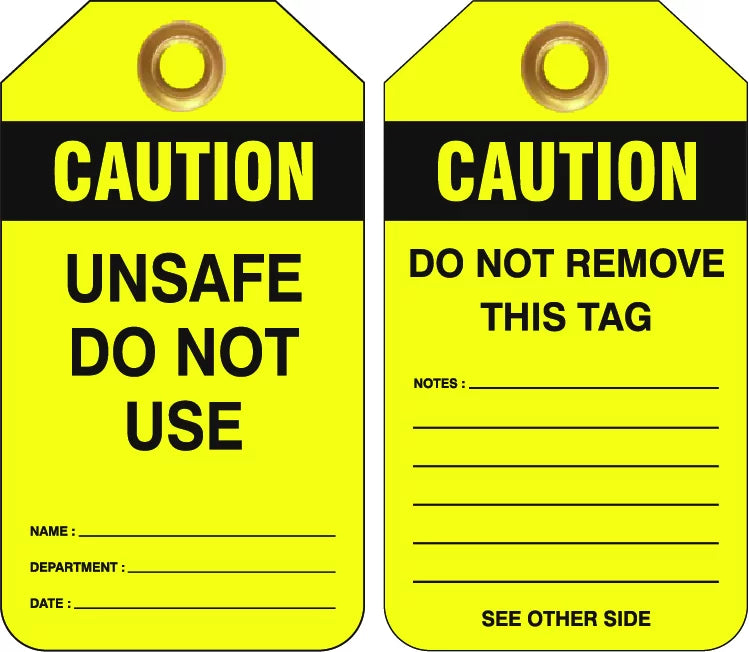 Unsafe Heavy Duty PVC Caution Tags | Industrial Lockout | Uniform Safety Signs
