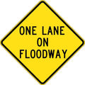 600x600mm One Lane On Floodway Sign | Floodway Control | Uniform Safety Signs