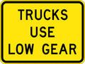 Aluminium Trucks Use Low Gear Sign | Steep Descents | Uniform Safety Signs