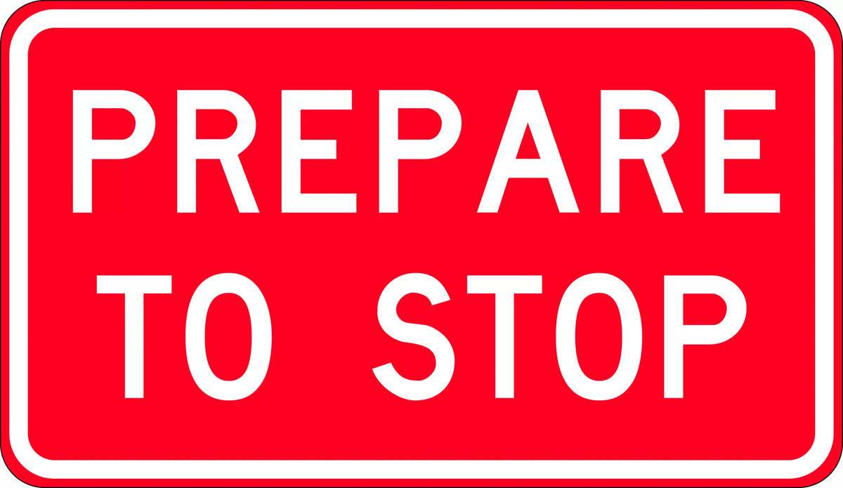 Aluminium Prepare To Stop Sign | Roadworks | Uniform Safety Signs